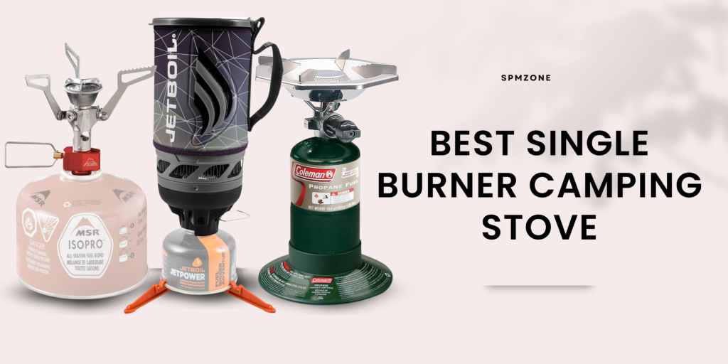Single Burner Camp Stoves